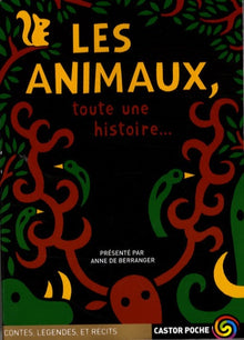 LES ANIMAUX, TOUTE UNE HISTOIRE
