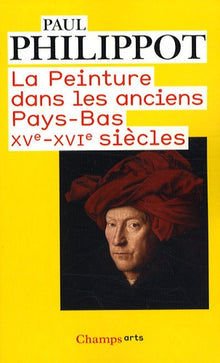 La peinture dans les anciens Pays-Bas