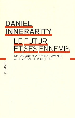 Le Futur et ses ennemis