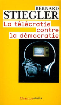 Le Télécratie contre la démocratie