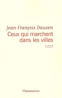 Ceux qui marchent dans les villes