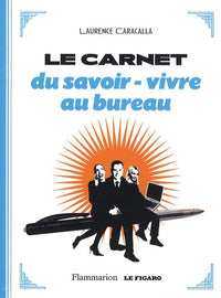 Carnet du savoir-vivre au bureau