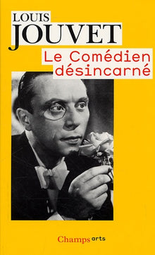 Le comédien désincarné