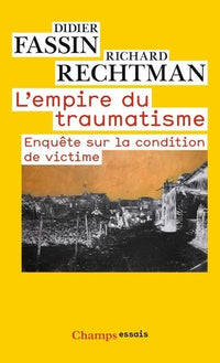 L'empire du traumatisme