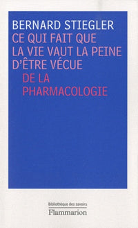 Ce qui fait que la vie vaut la peine d'être vécue