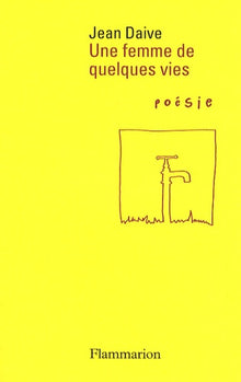 Une femme de quelques vies