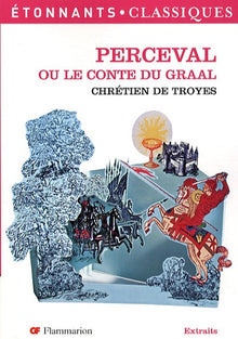 Bibliocollège - Perceval ou le conte du Graal, Chrétien de Troyes