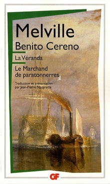 Benito Cereno - La Véranda - Le Marchand de paratonnerres