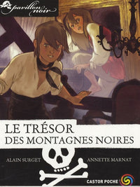 PAVILLON NOIR T11 - LE TRESOR DES MONTAGNES NOIRES