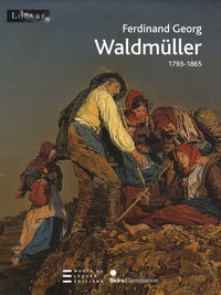 Ferdinand Georg Waldmüller 1793-1865