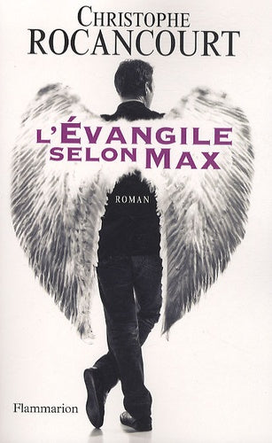 L'Évangile selon Max