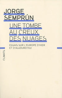 Une tombe au creux des nuages
