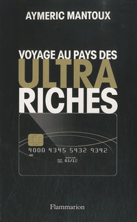 Voyage au pays des ultra-riches