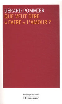 Que veut dire "faire" l'amour?