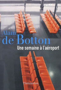 une semaine à l'aéroport