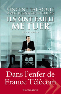 Ils ont failli me tuer