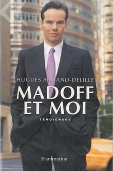 Madoff et moi