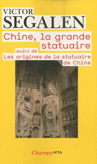 Chine, la grande statuaire