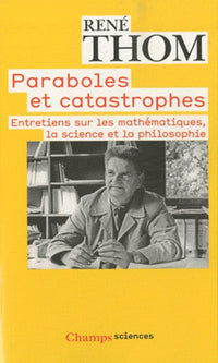Paraboles et catastrophes