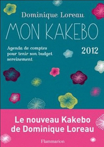 Mon kakebo 2012, agenda de comptes pour tenir son budget sereinement