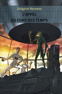 L'Appel du fond des temps