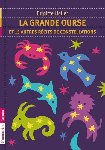 La Grande Ourse et 15 autres récits de constellations