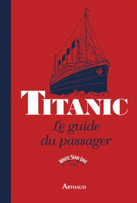 Titanic: Le guide du passager