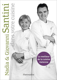 Nadia et Giovanni Santini dans votre cuisine