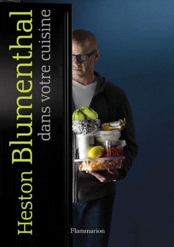 Heston Blumenthal dans votre cuisine