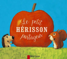 Le petit hérisson partageur