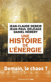 une histoire de l'énergie