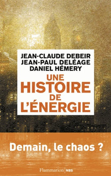 une histoire de l'énergie