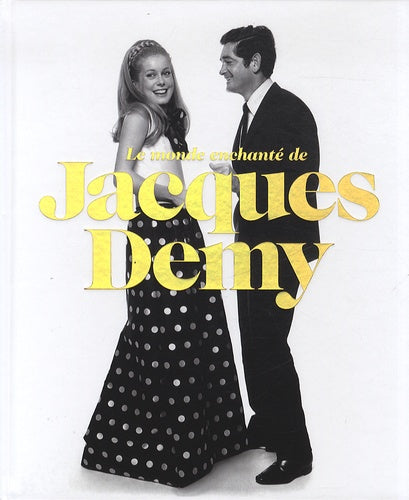 Le monde en-chanté de Jacques Demy