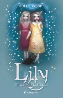 Lily et la magie défendue