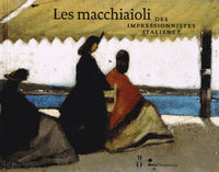 Les macchiaioli: Des impressionnistes italiens ?