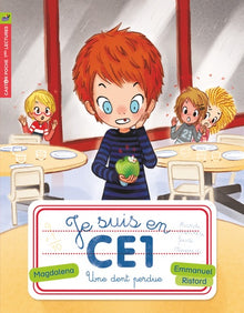 Je suis en CE1 - Une dent perdue