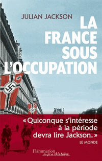 La France sous l'occupation : 1940-1944