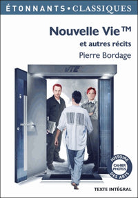 Nouvelle vie et autres récits
