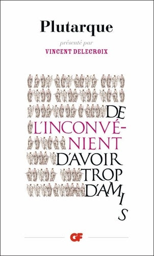 De l'inconvénient d'avoir trop d'amis