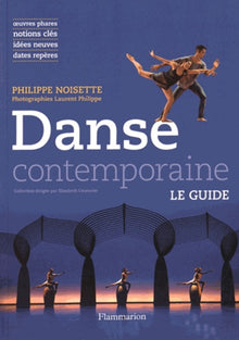 Danse contemporaine: Le guide