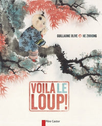 Voilà le loup!