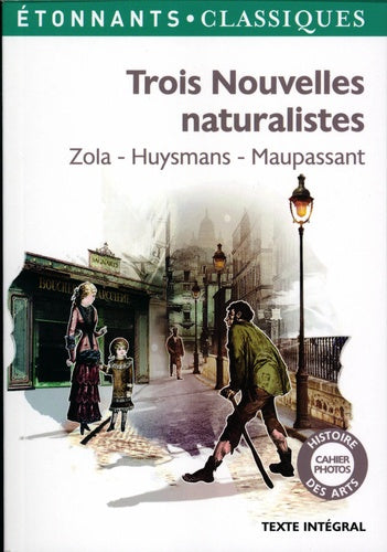 trois nouvelles naturalistes