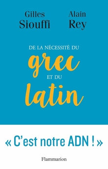 De la nécessité du grec et du latin