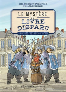 À nous les Trois Mousquetaires!
