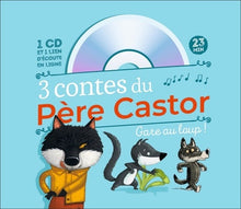 3 contes du Père Castor - Gare au loup !