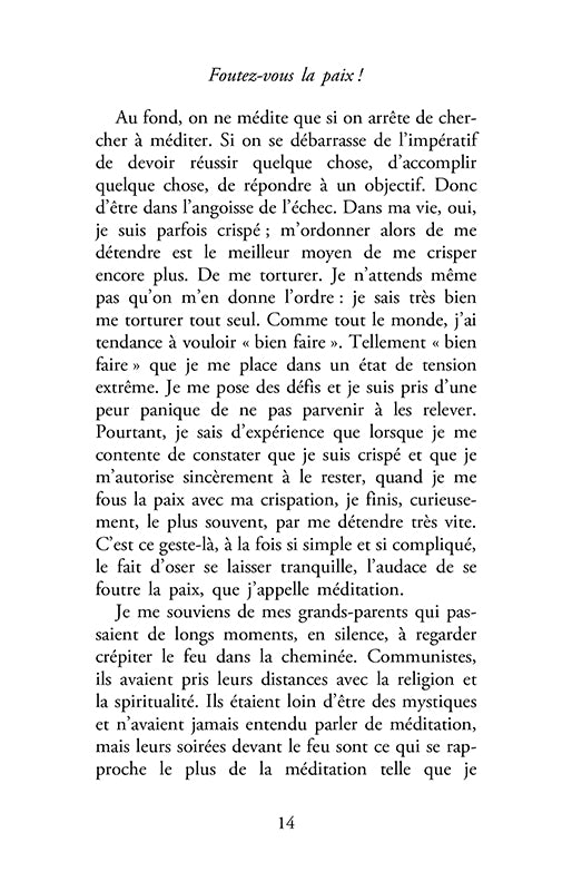 Foutez-vous la paix!: Et commencez à vivre