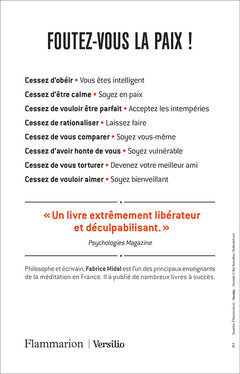 Foutez-vous la paix!: Et commencez à vivre