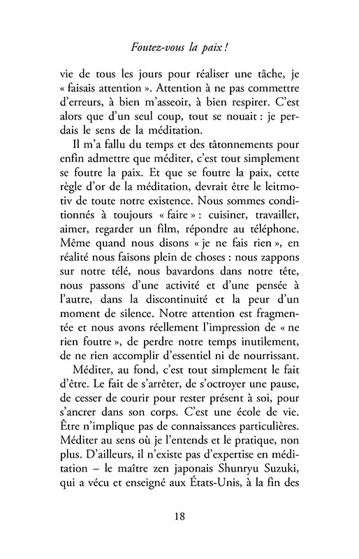 Foutez-vous la paix!: Et commencez à vivre