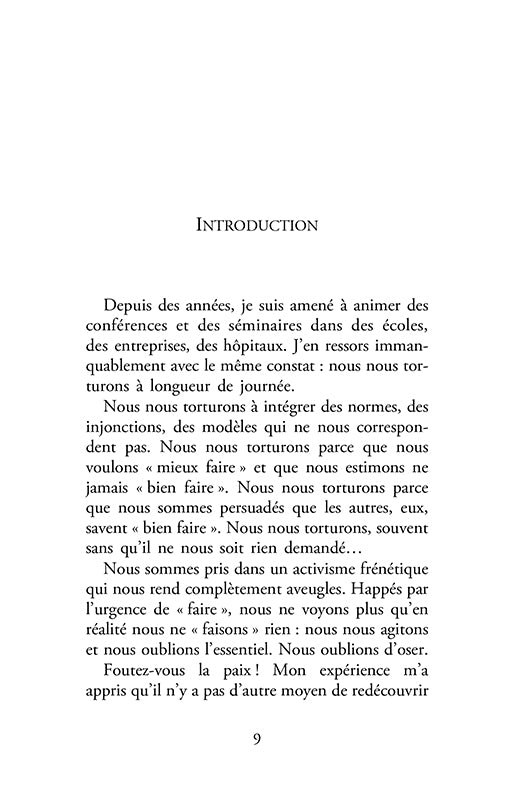 Foutez-vous la paix!: Et commencez à vivre