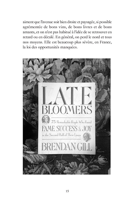 Il n'est jamais trop tard pour éclore